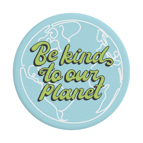 Be Kind To Our Planet