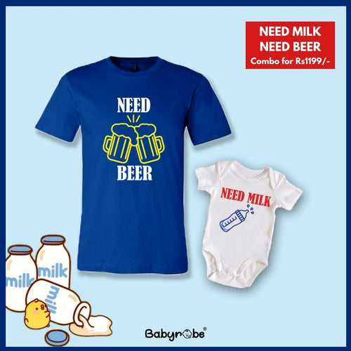 Need Milk Need Beer Combo (Father&Baby)