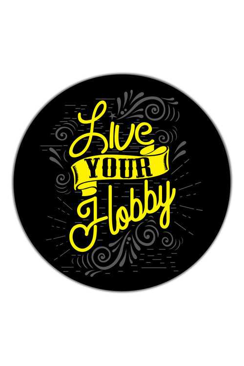 Live Your Hobby Sticker