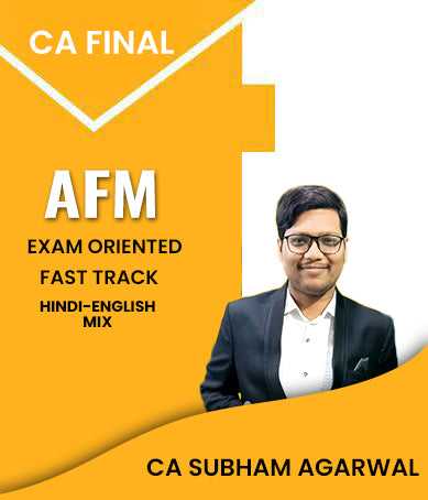 CA Final AFM Exam Oriented Fast Track Batch By CA Subham Agarwal