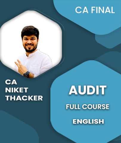 CA Final Audit Full Course In English By CA Niket Thacker