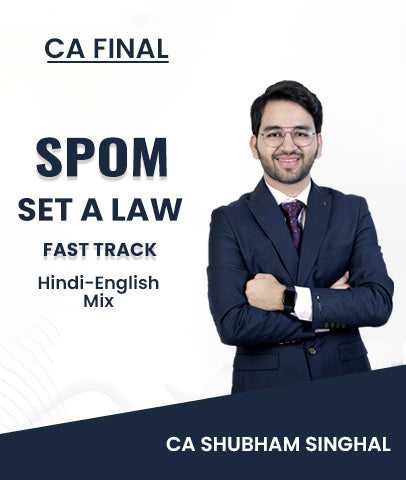 CA Final SPOM Set A Law Fast Track Lectures By CA Shubham Singhal