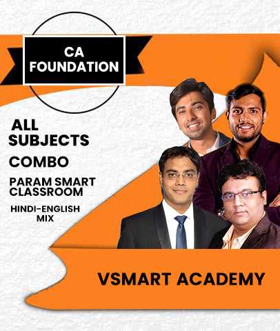 CA Foundation All Subjects Combo PARAM Smart Classroom Batch By Vsmart Academy