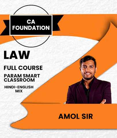 CA Foundation Law Full Course PARAM Batch By Amol Sir