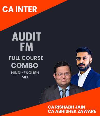 CA Inter Audit and FM Full Course Combo By CA RIshabh Jain and CA Abhishek Zaware