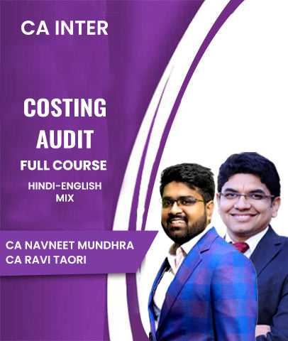 CA Inter Costing and Audit Full Course By Navneet Mundhra and Ravi Taori