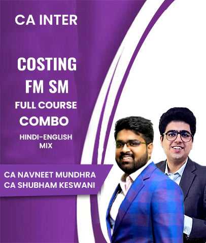 CA Inter Costing and FM SM Full Course Combo By Navneet Mundhra and Shubham Keswani