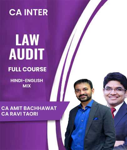 CA Inter Law and Audit Full Course By Amit Bachhawat and Ravi Taori