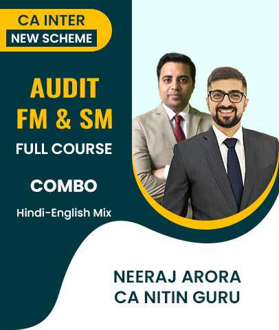 CA Inter  Audit, FM and SM Full Course Combo By Neeraj Arora and CA Nitin Guru