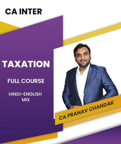 CA Inter Taxation Full Course By CA Pranav Chandak