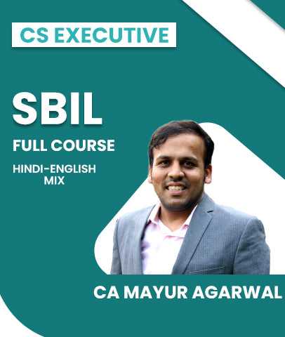 CS Executive Setting Up of Business, Industrial and Labour Laws (SBIL) Full Course By CA Mayur Agarwal