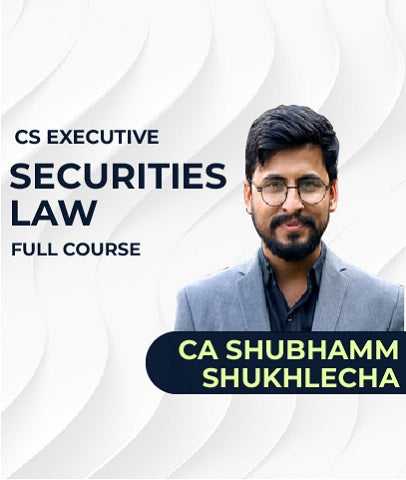 CS Executive Capital Market and Securities Law Full Course By CA Shubhamm Shukhlecha