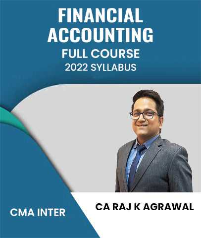 CMA Inter Financial Accounting Paper 6 Full Course 2022 Syllabus By CA Raj K Agrawal