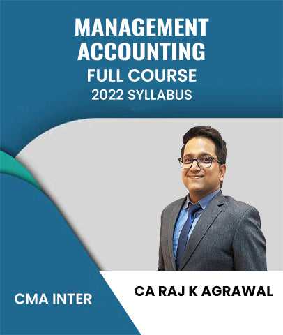 CMA Inter Management Accounting Paper 12 2022 Syllabus Full Course By CA Raj K Agrawal