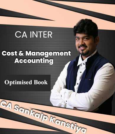 CA Inter Costing Optimised Book By CA Sankalp Kanstiya