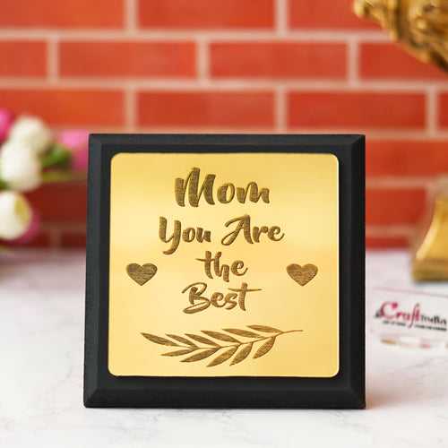 Brown "Mom You Are the Best" Tabletop Wooden Showpiece