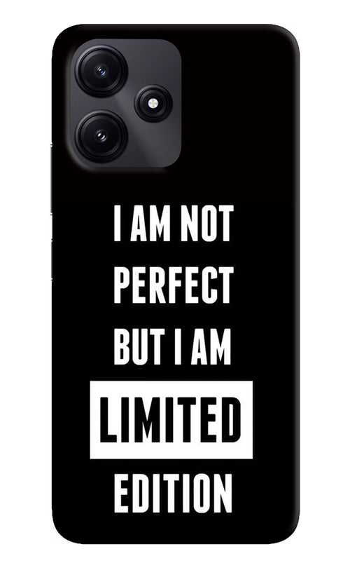 I Am Not Perfect But I Am Limited Edition Poco M6 Pro 5G Back Cover