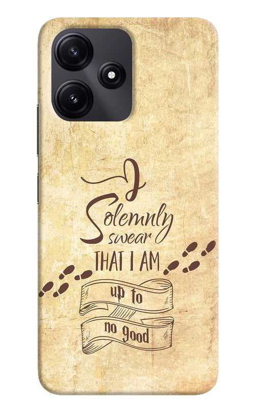 I Solemnly swear that i up to no good Poco M6 Pro 5G Back Cover