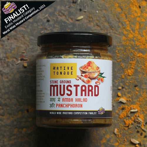 Stone Ground Mustard with Amba Halad and Panchphoron