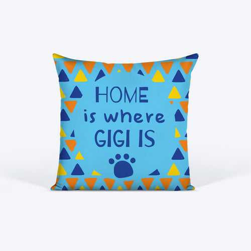 HUFT Home Is Where (Pet Name) Is Personalised Cushion For Dog & Cat - Sky Blue - 12 inches (30 x 30 cm)