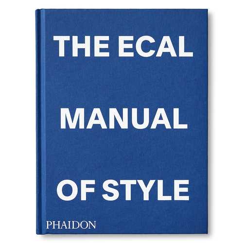 The ECAL Manual of Style: How to best teach design today? Book