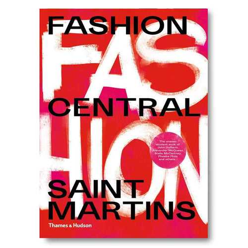 Fashion Central Saint Martins Book