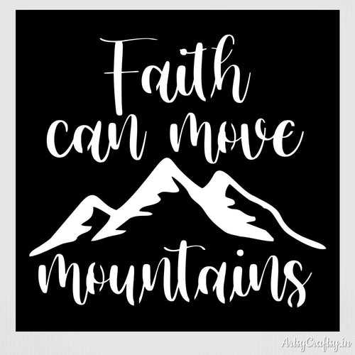 Faith Can Move Mountains Stencil | Stencils | Artsy Craftsy