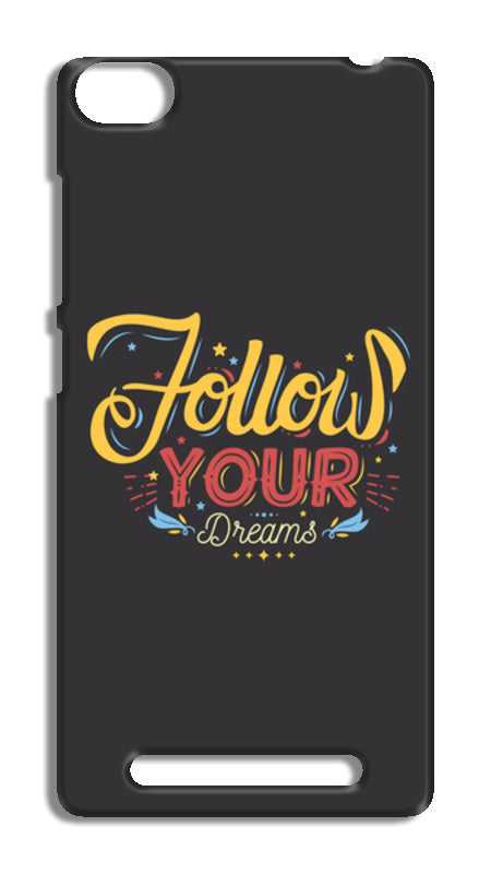 Follow Your Dreams Redmi 3 Cases