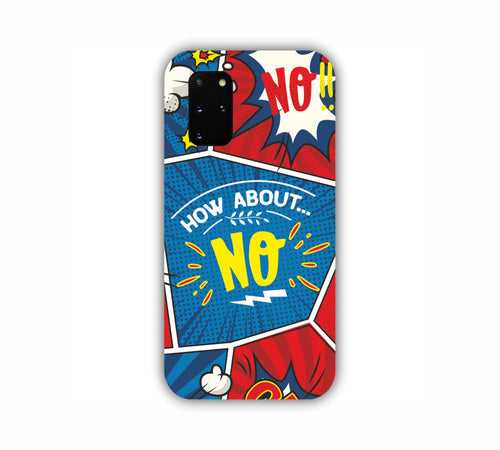 How About No Comic Design Samsung Samsung S20 Plus Mobile Case