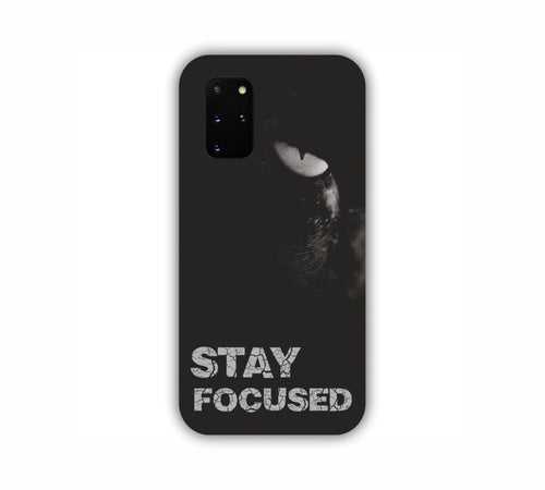 Stay Focused Dark Samsung Samsung S20 Plus Mobile Case