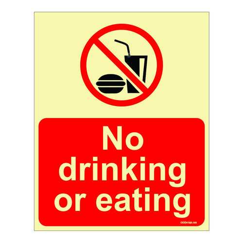 No Eating or Drinking Glow In the Dark Sign Board