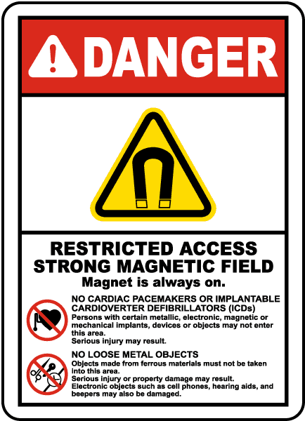 Danger Restricted access Strong Magnetic Feild MRI Sign Board for walls and doors