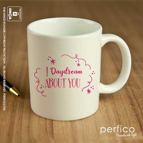 I Daydream © Personalized Mug for Girlfriend