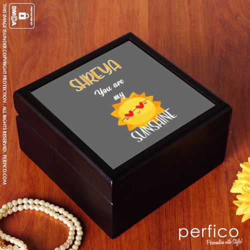 My Sunshine © Personalized Jewellery Box for Girlfriend