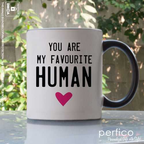 Favourite Human © Personalized Magic Mug for Girlfriend