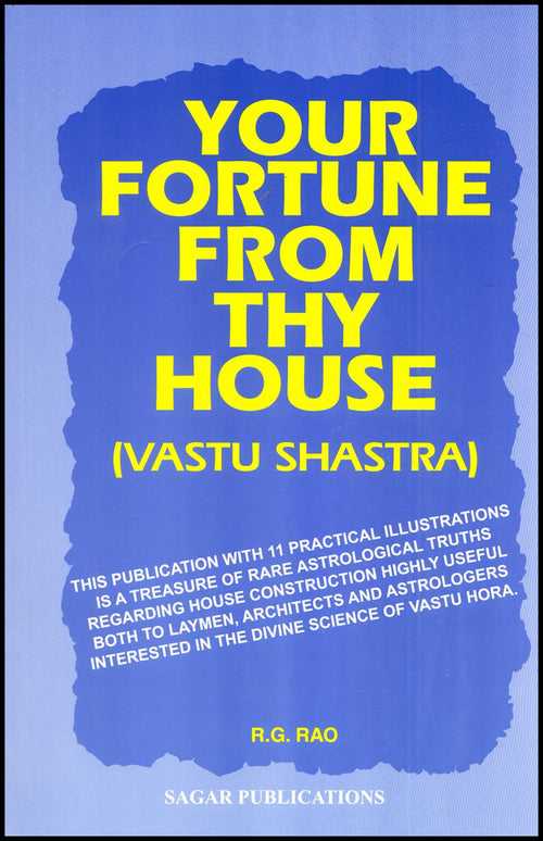 Your Fortune From Thy House - Vastu Shastra [English]