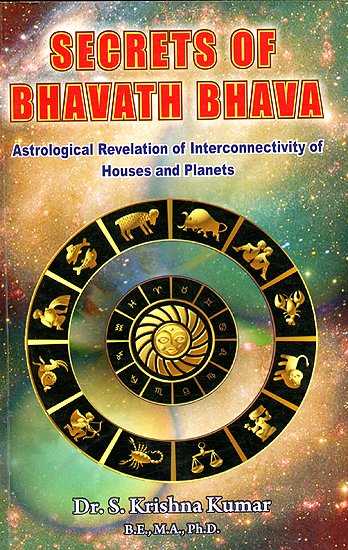 Secrets of Bhavath Bhava [English]