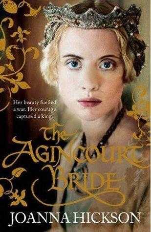 The Agincourt Bride (Catherine de Valois, #1)
