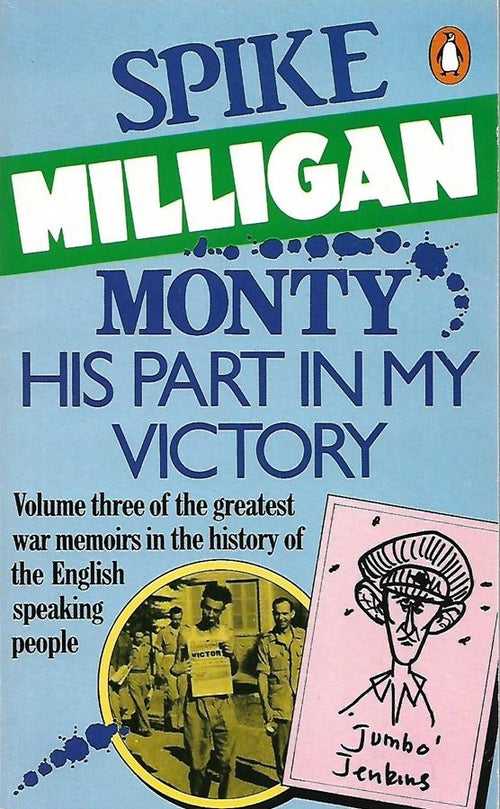 Monty: His Part In My Victory (War Memoirs, #3)