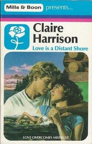 Love Is A Distant Shore