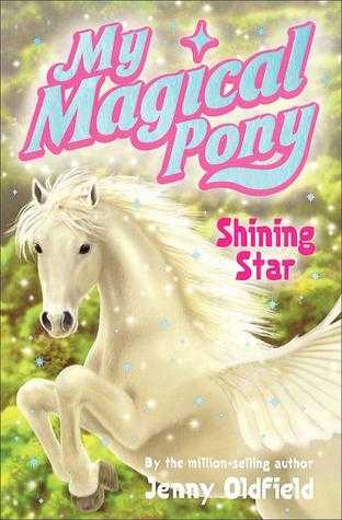 Shining Star (My Magical Pony, #1)