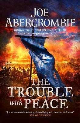 The Trouble with Peace (The Age of Madness, #2)