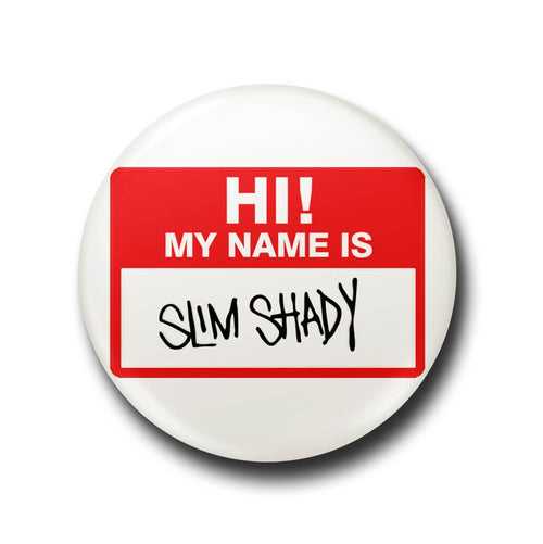 Slim Shady Button Badge + Fridge Magnet