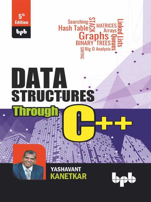 Data Structures Through C++ - 5th Edition