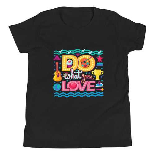 Do What You Love | Motivational | Youth Short Sleeve T-Shirt