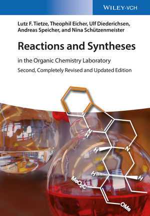 Reactions and Syntheses: in the Organic Chemistry Laboratory, 2nd, Completely Revised and Updated Edition