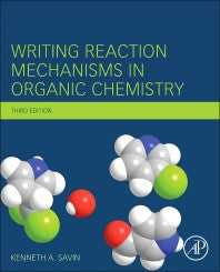 Writing Reaction Mechanisms in Organic Chemistry, 3rd Edition  Author  K  Savin