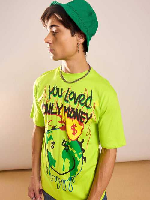 Men Green You Love Only Money Oversized T-shirt