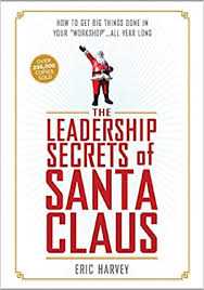 The Leadership Secrets Of Santa Claus [Rare books]