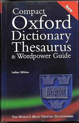 Compact oxford dictionary thesaurus and wordpower guide [hardcover]